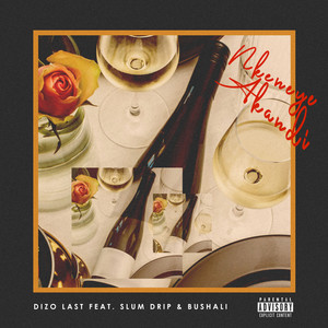 Nkeneye Akandi (feat. Bushali & Slum Drip) (Explicit)