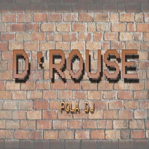D Rouse Remix