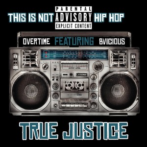 This Is Not(Hip Hop)[feat. Overtime & Bvicious] (Explicit)
