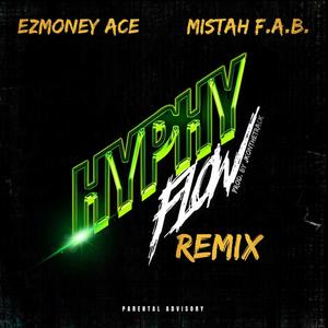 Hyphy Flow (feat. Mistah F.A.B.) [Remix] [Explicit]