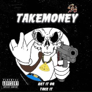 GET IT OR TAKE IT (Explicit)