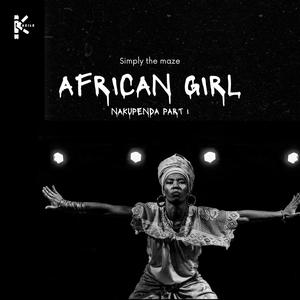 African Girl (Nakupenda Part 1)