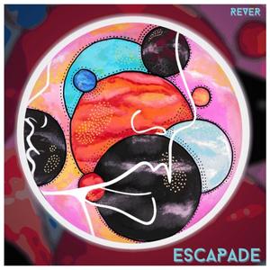 Escapade (Explicit)