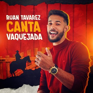 Ruan Tavarez Canta Vaquejada