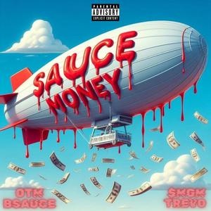 Sauce Money (Explicit)