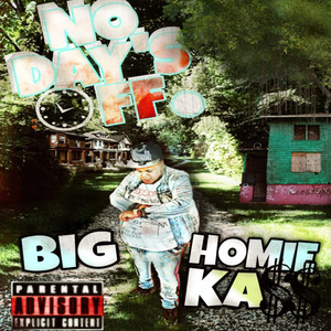 NO DAY'S OFF (Explicit)