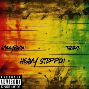 Heavy steppin (reggae) (feat. Tafari)