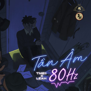 Tần Âm 80Hz (feat. Leah)