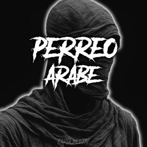 Perreo Arabe (Explicit)