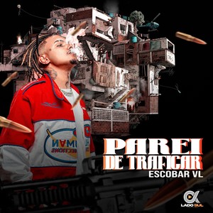 Parei de Traficar (Explicit)