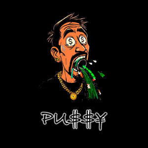 PU$$¥ (feat. Faray King) [with Street Records] (Explicit)