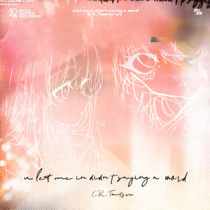 u let me in didn't saying a word