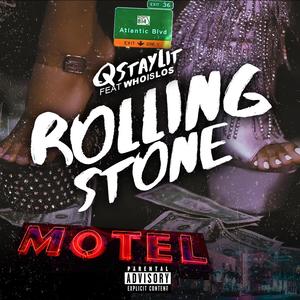 Rolling Stone (feat. WhoIsLos) (Explicit)
