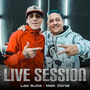 Laa sube x mak donal (session live|Live)