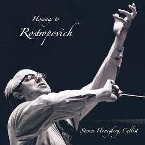 Cello Recital: Honigberg, Steven (Homage to Rostropovich)