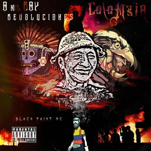 A Mil Rap Revoluciones Colombia (Explicit)