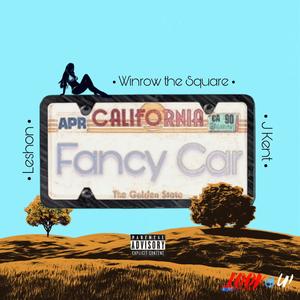 Fancy Car (feat. Leshon & Winrow the Square) (Explicit)