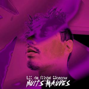 Nuits Mauves (Explicit)