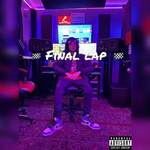 Final Lap (Explicit)