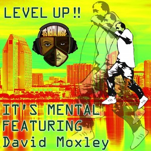 Level Up! (feat. David Moxley)