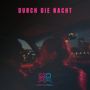 Durch die Nacht
