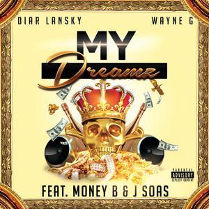 My Dreamz (Explicit)