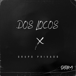 Dos Locos