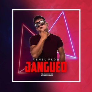 Jangueo (Explicit)