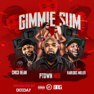 GIMMIE SUM (feat. Karlous Miller x Chico Bean) [Explicit]