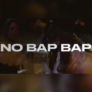 No Bap Bap "Extended Version" (feat. Lil Jay231) [Explicit]