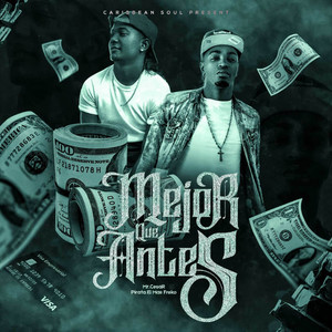 Mejor Que Antes (Explicit)