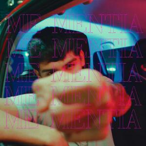 ME MENTÍA (Explicit)