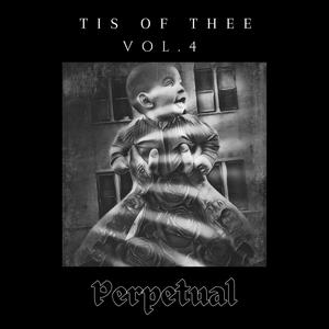 Tis Of Thee, Vol. 4 (Perpetual)