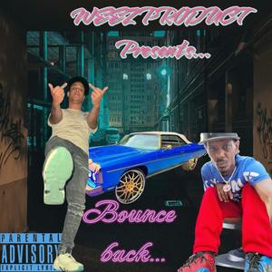 Bounce Back (feat. Jpaq) (Explicit)