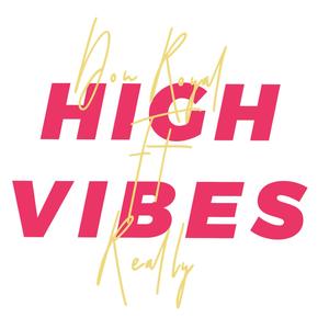 High Vibes (Explicit)