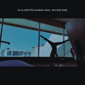 To Us With The Loudest Voice