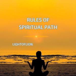 Rules Of Spiritual Path