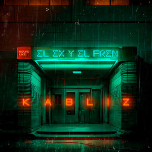 El Ex y El Fren (Explicit)