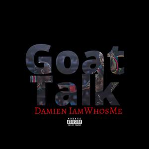 Goat Talk (Explicit)