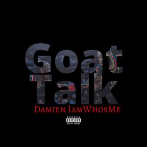 Goat Talk (Explicit)