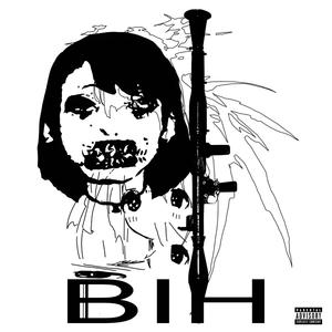 BIH (feat. Myloo & Szucsy) (Slowed and Reverbed) (Explicit)