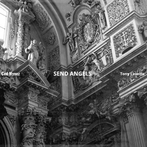 Send Angels (feat. Tony Laveria)