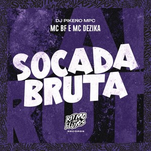 Socada Bruta (Explicit)