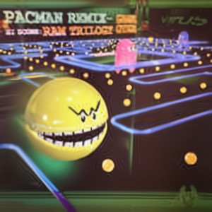Pacman ( Ram Trilogy Remix)