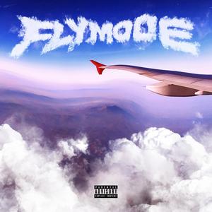 Flymode (feat. MZA) [Explicit]