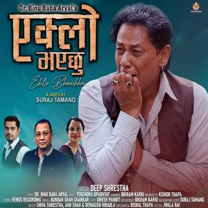 EKLO BHAYECHHU (feat. Deep Shrestha)