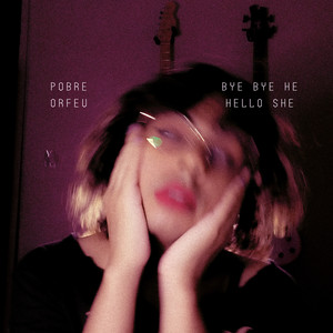 Bye Bye He Hello She (Explicit)