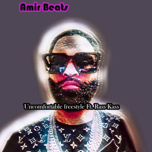 Uncomfortable freestyle feat. Rass Kass (Explicit)