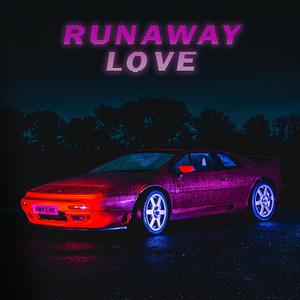 Runaway Love