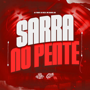 Sarra no Pente (Explicit)